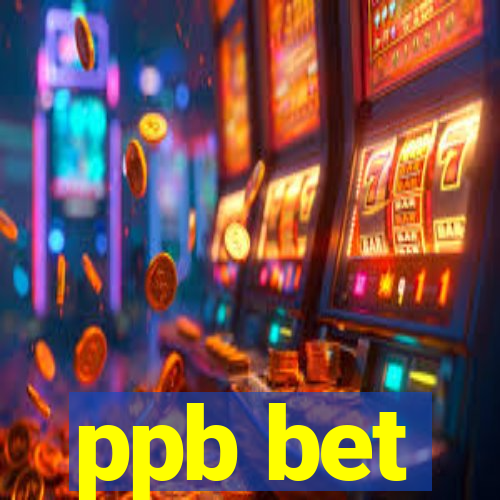 ppb bet